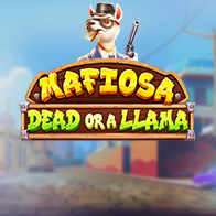 Mafiosa Dead Or A Llama (Exclusive)