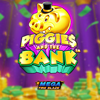 Mega Fire Blaze Piggies And The Bank